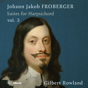 Gilbert Rowland - Suites for Harpsichord Vol. 3  CD